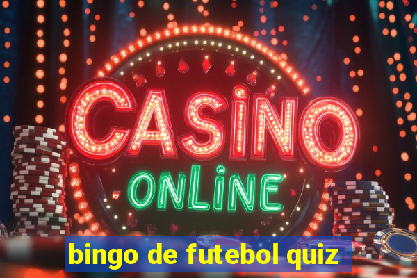 bingo de futebol quiz